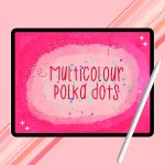 Multicoloured Polka Dots | Perfect for Lettering & Calligraphy Art